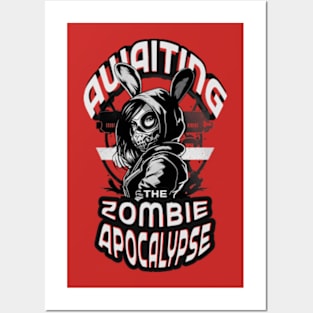 Awaiting the Zombie Apocalypse Posters and Art